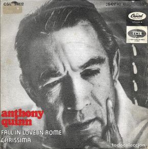 Dischi in vinile: ANTHONY QUINN - FALL IN LOVE IN ROME + CARISSIMA SINGLE SPAIN PROMO 1968